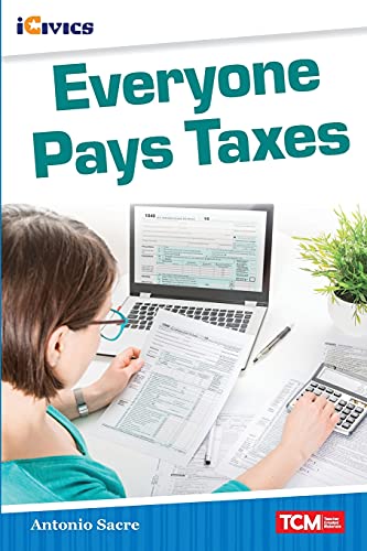 Everyone Pays Taxes (Icivics: Inspiring Action)