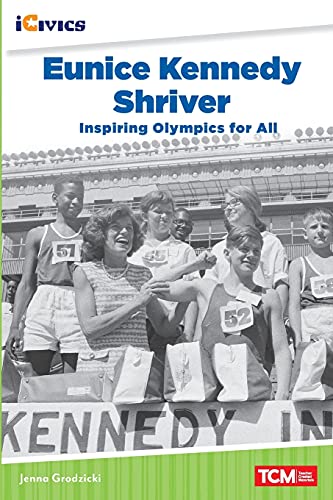 Eunice Kennedy Shriver: Inspiring Olympics For All
