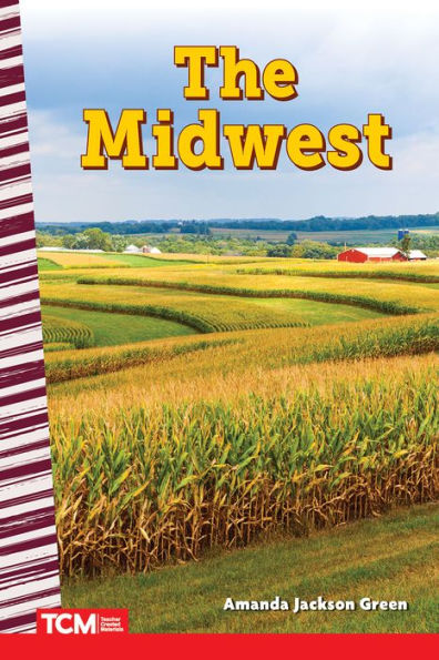 The Midwest (Social Studies: Informational Text)