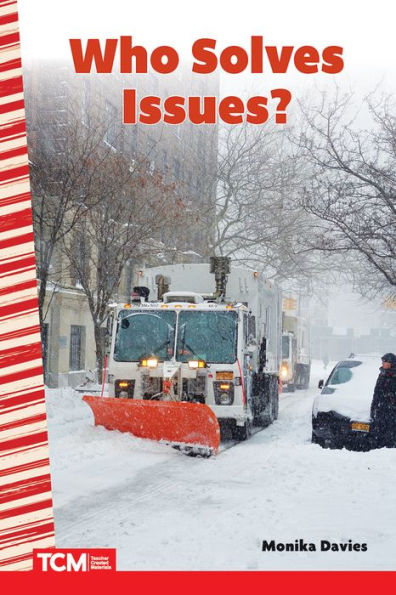 Who Solves Issues? (Social Studies: Informational Text)