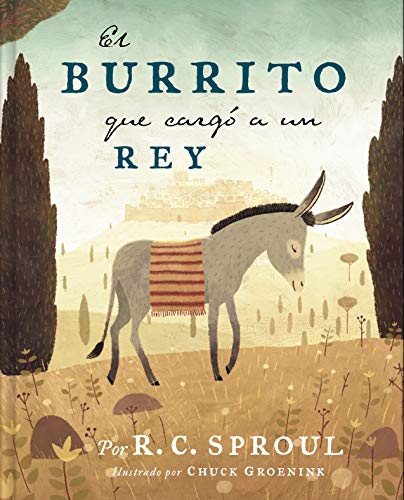 El burrito que carg?? a un Rey (Spanish Edition)