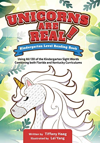 Unicorns Are Real!: Kindergarten Level Reading Book (1)