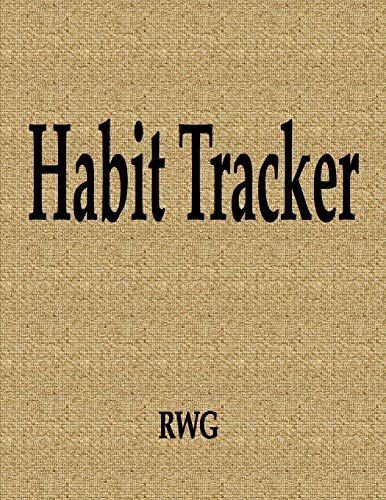 Habit Tracker: 100 Pages 8.5" X 11"