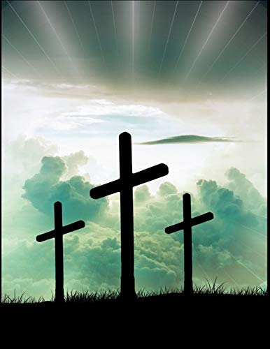 The Cross Christian Inspirational Notebook: 100 Pages 8.5" X 11" Wide Ruled Line Paper - 9781087814575
