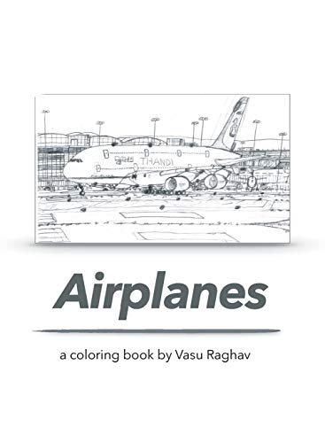 Airplanes: a coloring book by Vasu Raghav (1)