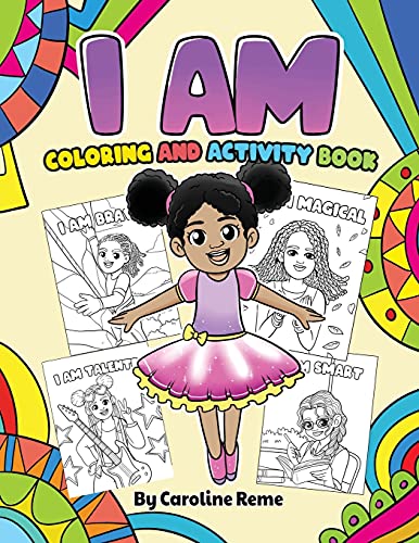 I Am Coloring And Activity Book