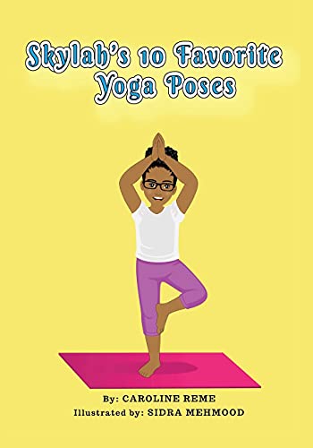 Skylah's 10 Favorite Yoga Poses