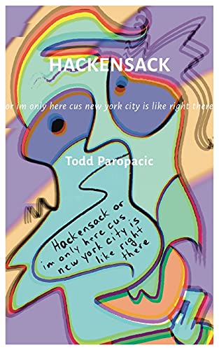Hackensack: Or Im Only Here Cus New York City Is Like Right There