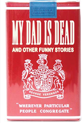 My Dad is Dead: and Other Funny Stories