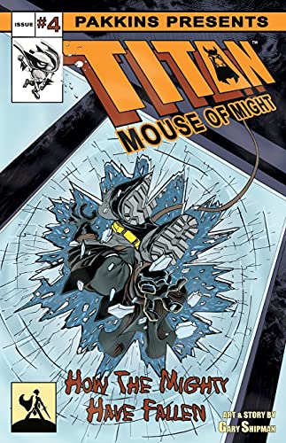 Titan Mouse Of Might Issue #4