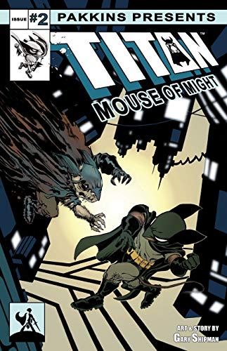 Titan Mouse of Might Issue #2