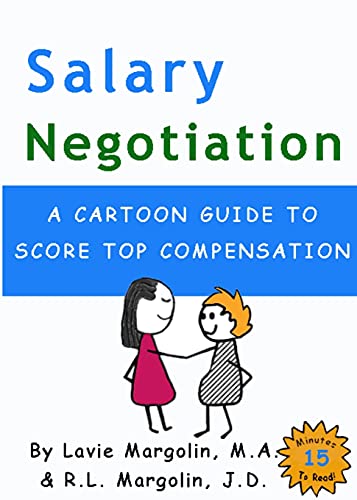 Salary Negotiation: A Cartoon Guide To Top Compensation