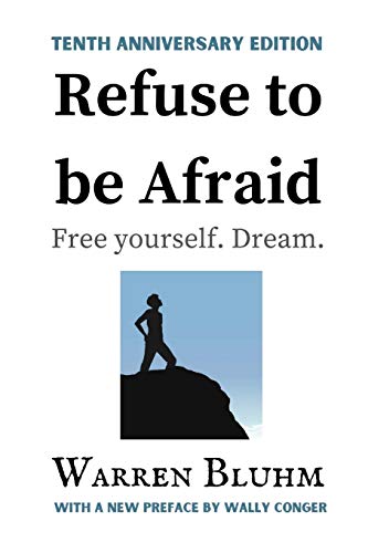 Refuse to be Afraid: Tenth Anniversary Edition
