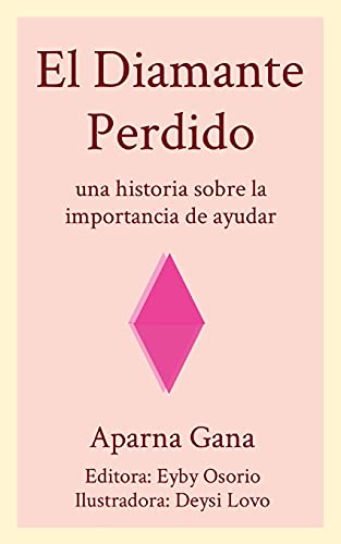 El Diamante Perdido (Spanish Edition)