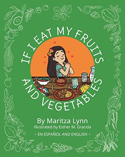If I Eat My Fruits And Vegetables : Si Como Mis Frutas Y Verduras