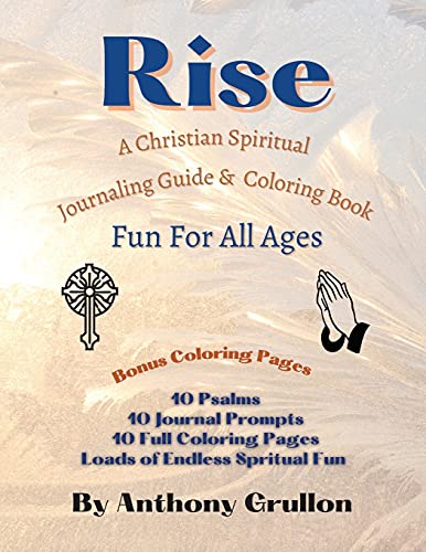 Rise: Christian Spiritual Journaling Guide And Coloring Book