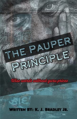 The Pauper Principle: Wise Words Without Guru Prices