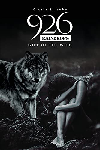 926 Raindrops - Gift Of The Wild
