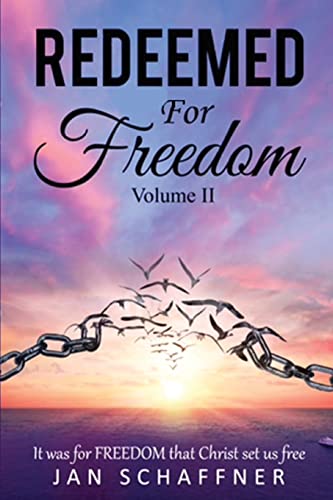 Reedemed For Freedom Volume Ii