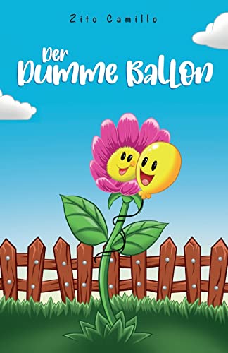 Der dumme Ballon (German Edition)