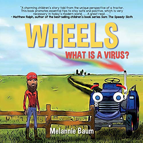 Wheels: What Is a Virus? (Tractor Adventure)