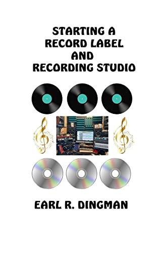 Starting A Record Label And Recording Studio
