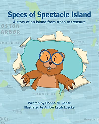 Specs Of Spectacle Island: A Story Of An Island From Trash To Treasure
