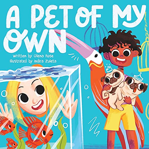A Pet Of My Own