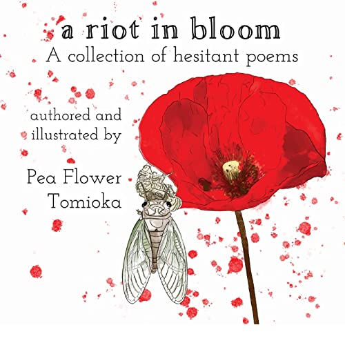 A Riot In Bloom: A Collection Of Hesitant Poems
