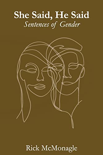 She Said, He Said : Sentences Of Gender