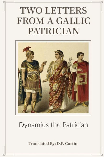 Two Letters From A Gallic Patrician