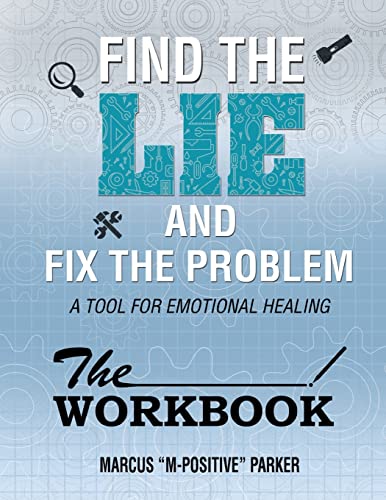 The Workbook (Find The Lie Fix The Problem)
