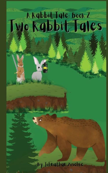 Two Rabbit Tales: A Rabbit Tale Book 2