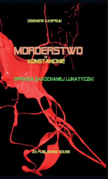 Morderstwo W Konstancinie (Polish Edition)