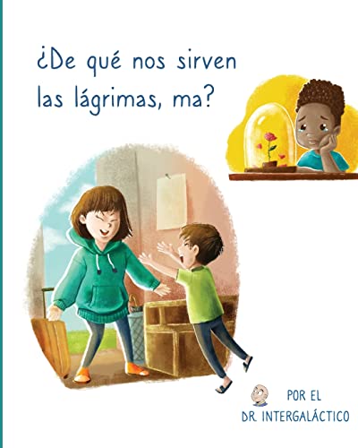 ?De Qu? Nos Sirven Las L?ƒgrimas, Ma? (Spanish Edition)