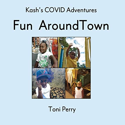 Kash's Covid Adventures Fun Around Town