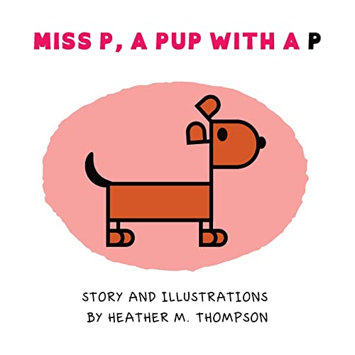 Miss P, A Pup With A P