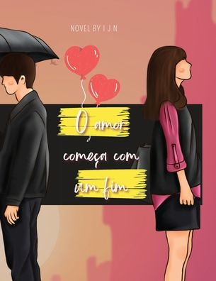 O Amor Come? Com Um Fim (Portuguese Edition)