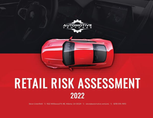 Retail Risk Assessment: 2022 (Future Of Automotive)