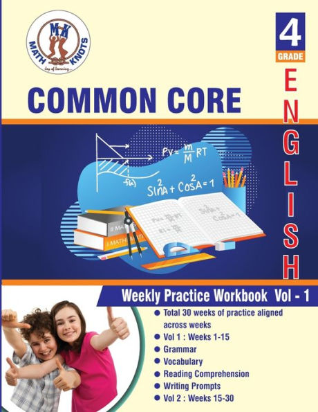 4Th Grade Common Core Ela Test Prep: ( Weeks: 1 - 15 ): Weekly Practice Work Book, Volume 1