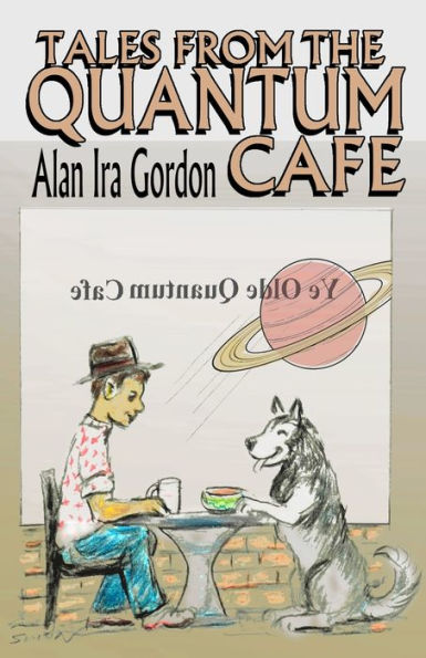Tales From The Quantum Cafe