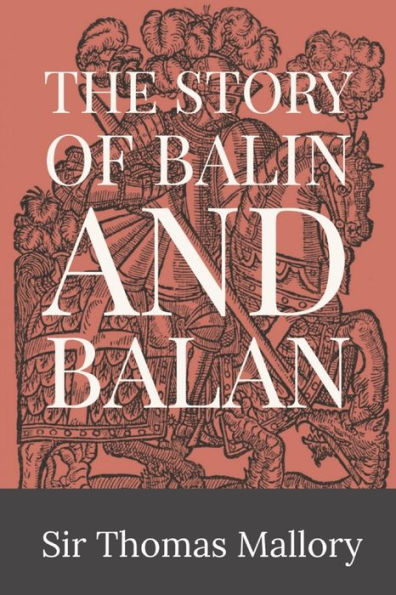 The Story Of Balin And Balan
