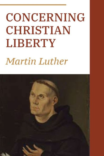 Concerning Christian Liberty - 9781088065853