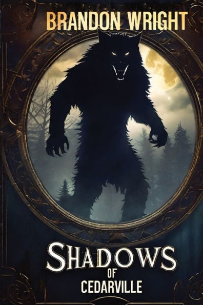 Shadows Of Cedarville