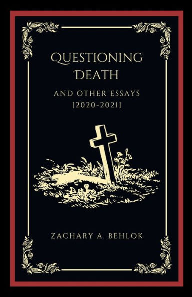 Questioning Death And Other Essays