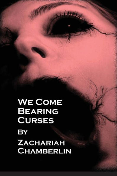We Come Bearing Curses (The Curse Bearers)