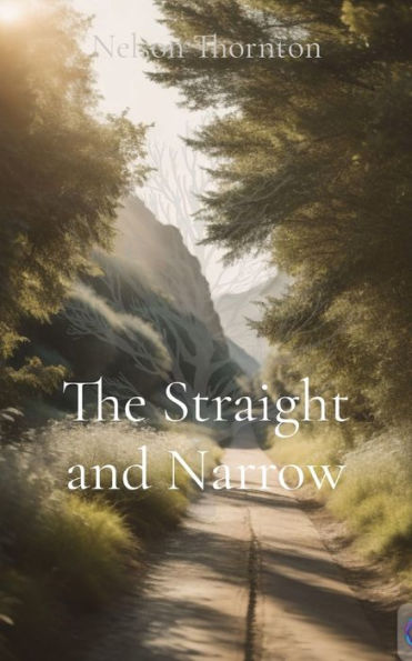 The Straight And Narrow