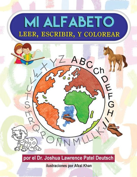Mi Alfabeto Leer, Escribir, Y Colorear (Spanish Edition)