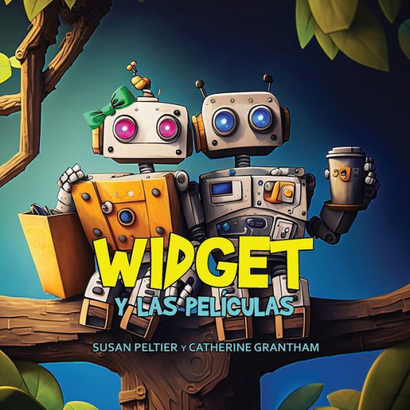 Widget y las Películas (Spanish Edition)