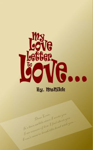 My Love Letter To Love